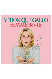 Véronique Gallo - Femme de vie Le 22 mars 2025