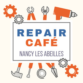 Repair Café Nancy Les Abeilles