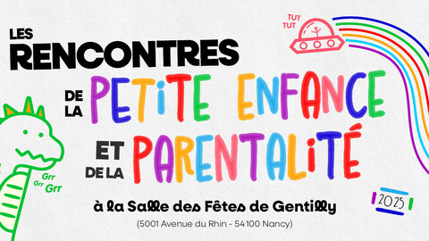 Les rencontres de la petite enfance et de la parentalité