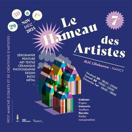 Hameau des Artistes Du 29 nov au 1 déc 2024