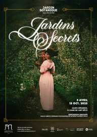 Jardins secrets Du 5 avr au 15 août 2025