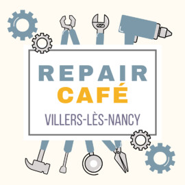 Repair café de Villers-lès-Nancy