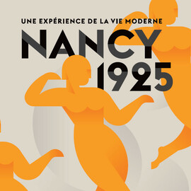 Nancy 1925. Une expérience de la vie moderne
