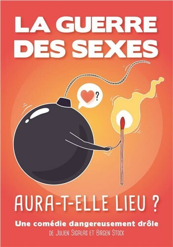 SPECTACLE - LA GUERRE DES SEXES AURA-T-ELLE LIEU