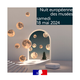 Nuit européenne des musées au musée des... Du 18 au 19 mai 2024