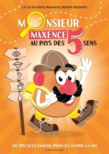 Monsieur Maxence au pays des 5 sens Le 14 fév 2025