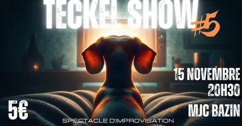 Teckel Show - Spectacle d