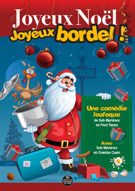 Joyeux Noël ! Joyeux Bordel Le 23 déc 2024